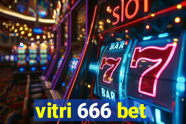 vitri 666 bet